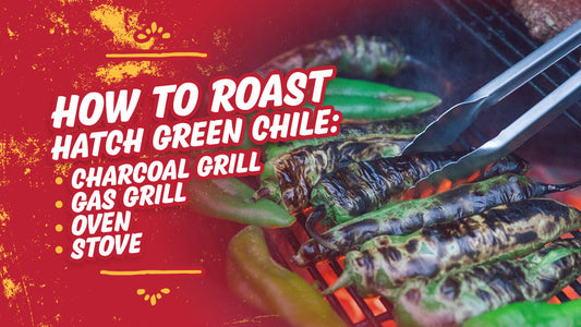 How To Roast Hatch Green Chile On A Charcoal Grill