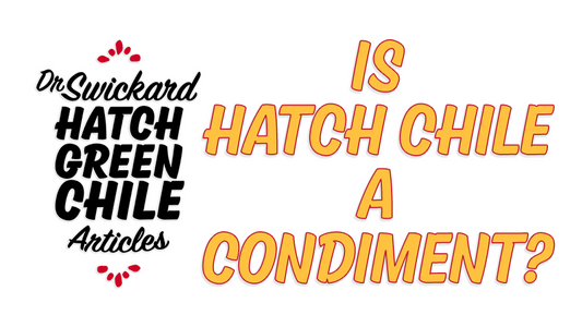 Is Hatch Chile a condiment?