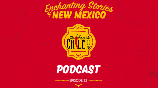Enchanting Stories of New Mexico - Episode 22 - Cowboy Cooking, Mountain Tales, and Hatch Festival Excitement