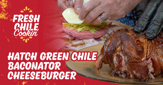 Hatch Green Chile Baconator Cheeseburger |  Fresh Chile Cookin' with Randy