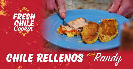 Chile Rellenos | Fresh Chile Cookin' with Randy