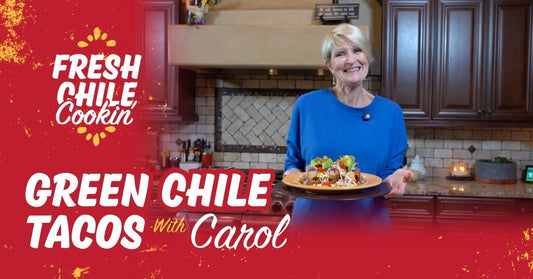Carol’s Green Chile Tacos | Fresh Chile Cookin’ with Carol